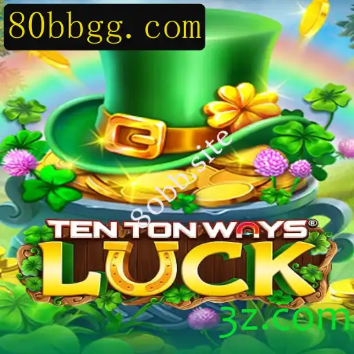 Explorando o Fascinante Mundo de TenTonWaysLuck: O Guia Completo